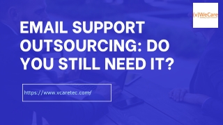 Email Support Outsourcing Do You Still Need It