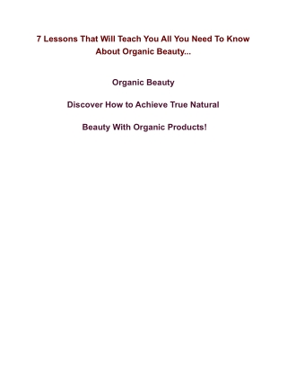 7 Lessons That Will Teach You All You Need To Know About Organic Beauty