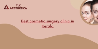 Best cosmetic surgery clinic in Kerala
