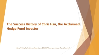 Success History of Chris Hsu, the Acclaimed Hedge Fund Investor