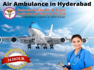 Hire Panchmukhi Air Ambulance in Hyderabad with Quick Deportation