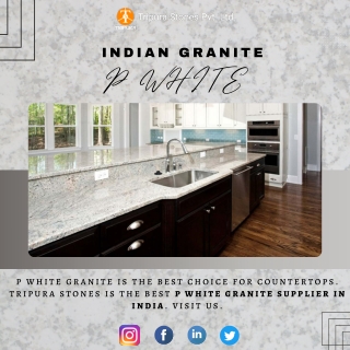 P White granite supplier in india