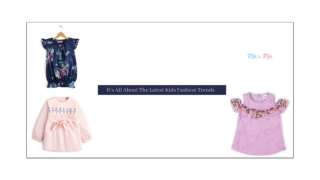 It’s All About The Latest Kids Fashion Trends