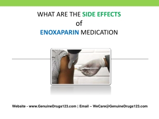 What is the Enoxaparin Side effects