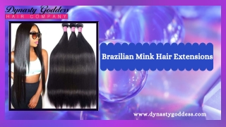 Best Soft and Silky Brazilian Mink Hair Extensions