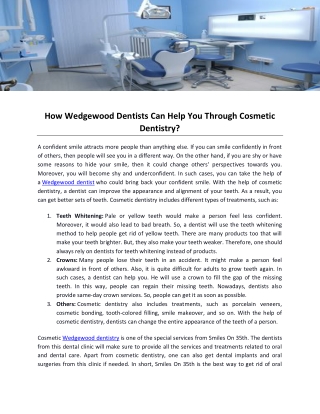 How Wedgewood Dentists Can Help You Through Cosmetic Dentistry