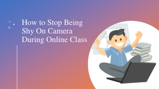 How to Stop Being Shy On Camera During Online Class?