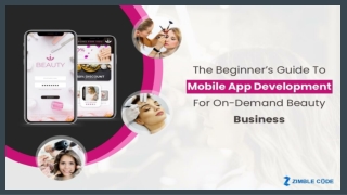 The Beginner’s Guide To Mobile App Development For On-Demand Beauty Business