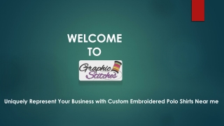 Uniquely Represent Your Business with Custom Embroidered Polo Shirts Near me