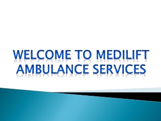 Instant relief Ambulance Service in Patna and Delhi by Medilift Ambulance Service