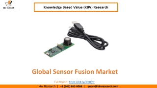Global Sensor Fusion Market size to reach USD 10 Billion by 2027 - KBV Research