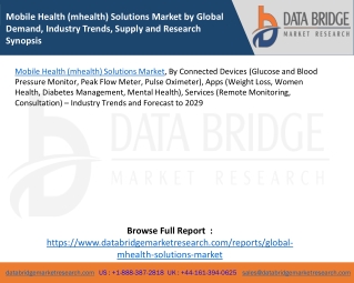Mobile Health (mhealth) Solutions Market by Global Demand, Industry Trends, Supply and Research Synopsis