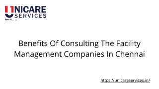 Benefits Of Consulting The Facility Management Companies In Chennai