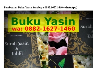 Pembuatan Buku Yasin Surabaya O882•1627•1Կ6O{WA}