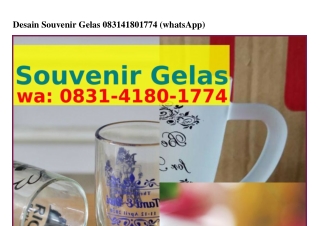 Desain Souvenir Gelas ౦8౩1_Ꮞ18౦_177Ꮞ(whatsApp)