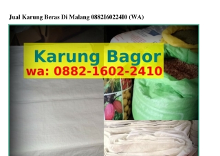 Jual Karung Beras Di Malang O882·1ϬO2·241O{WhatsApp}