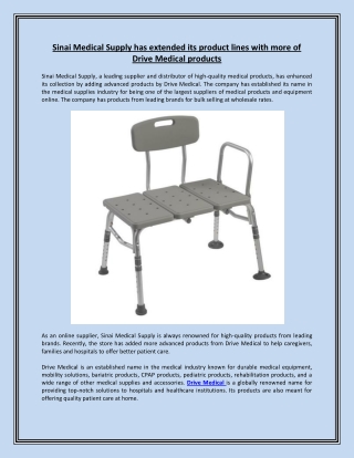 Sinai Medical Supply has extended its product lines with more of Drive Medical products
