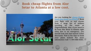Book cheap flights from Alor Setar to Atlanta