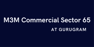 M3M Commercial Sector 65 at Gurugram - Download PDF