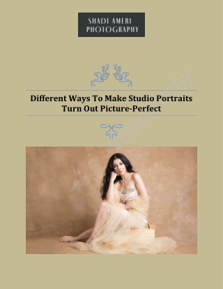 Different Ways To Make Studio Portraits Turn Out Picture-Perfect