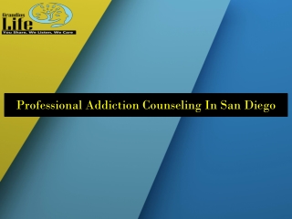 Professional Addiction Counseling In San Diego