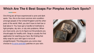 Which Are The 6 Best Soaps For Pimples And Dark Spots
