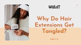 Why Do Hair Extensions Get Tangled?