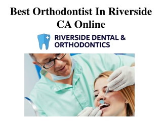 Best Orthodontist In Riverside CA Online