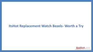 ItsHot Replacement Watch Bezels is Worth a Try