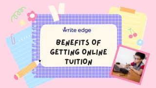 BENEFITS OF GETTING ONLINE TUITION