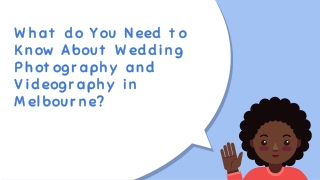 What do You Need to Know About Wedding Photography and Videography in Melbourne