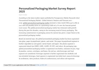 Personalized Packaging Market is set to rise at 5.1% CAGR by 2025