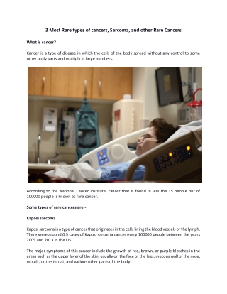 3 Most Rare types of cancers, Sarcoma, and other Rare Cancers