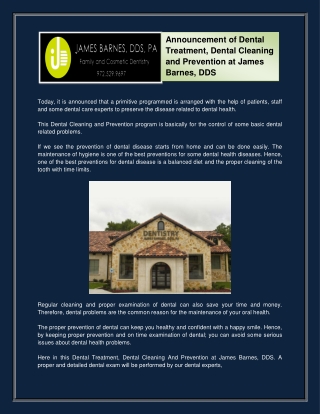 Announcement of Dental Treatment, Dental Cleaning and Prevention at James Barnes, DDS
