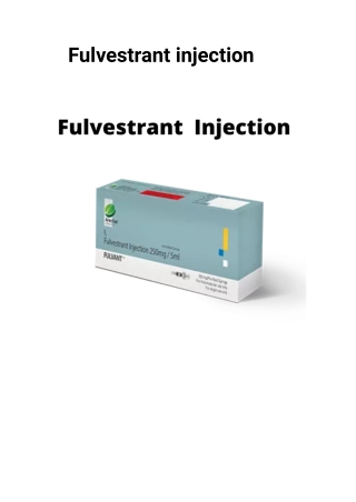 Fulvestrant injection (5)