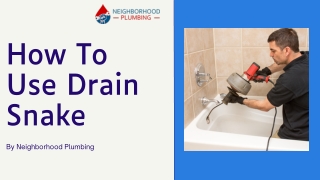 How To Use Drain Snake