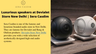 Luxurious speakers at Devialet Store New Delhi - Sera Casdim