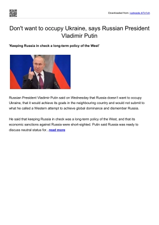 Don't want to occupy Ukraine, says Russian President Vladimir Putin