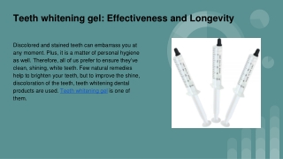 Teeth whitening gel Effectiveness and Longevity