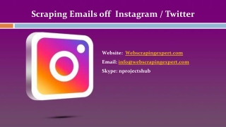 Scraping Emails off  Instagram  Twitter
