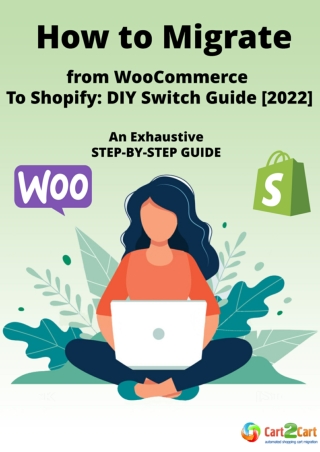 How to Migrate from WooCommerce to Shopify: DIY Switch Guide [2022]