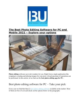 The Best Photo Editing Software for PC and Mobile 2022 – Explore your options