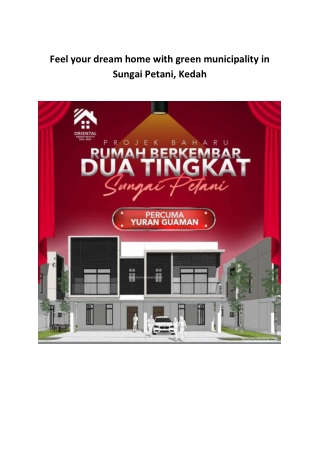 Feel your dream home with green municipality in Sungai Petani, Kedah