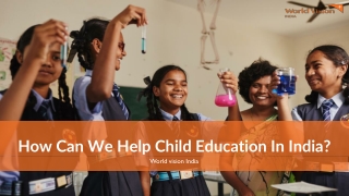 How can we help child education in India?