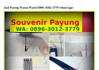 Jual Payung Warna Warni 08ᑫϬ-З0I2-З77ᑫ{WA}