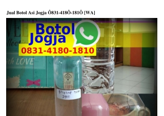Jual Botol Asi Jogja ౦831.Ꮞ18౦.181౦{WhatsApp}