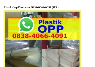 Plastik Opp Pontianak Ô8ᣮ8~4ÔϬϬ~4Ô9I{WhatsApp}