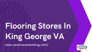 Flooring Stores In King George VA