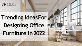 Trending Ideas for Designing Office Furniture in 2022-converted