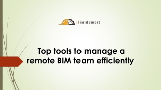 Top tools to manage a remote BIM team efficiently